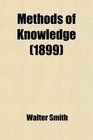 Methods of Knowledge