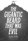 The Gigantic Beard That was Evil