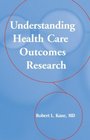 Understanding Health Care Outcomes Research