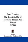 Arte Poetica Ou Epistola De Q Horacio Flacco Aos Pisoes