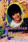 Appalachian Magic The Life and Lessons of a Fortune Teller