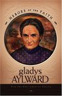 Gladys Aylward: For The Children Of China (Heroes of the Faith)