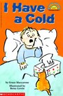 I Have a Cold (Hello Reader, Level 1)