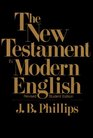 The New Testament In Modern English Student Edition