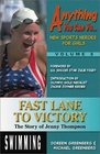 Fast Lane to Victory The Story of Jenny Thompson