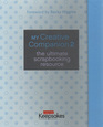 My Creative Companion 2 The Ultimate Scrapbooking Resource