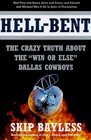 HellBent The Crazy Truth About the Win or Else Dallas Cowboys