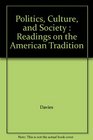 Politics Culture and Society  Readings on the American Tradition