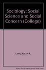 Sociology Social Science and Social Concern