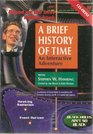 A Brief History of Time An Interactive Adventure/Windows