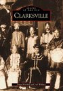 Clarksville   (TN)  (Images of America)