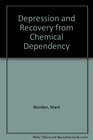 Depression and Recovery from Chemical Dependency