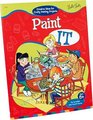 Paint It (The Incredible Kids' Craft It series #2)