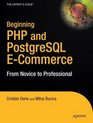 Beginning PHP and PostgreSQL ECommerce From Novice to Professional