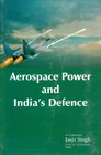 Aerospace Power and India's Defence