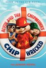 Alvin and the Chipmunks Chipwrecked The Junior Novel