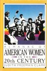 Almanac of American Women in the 20th Century