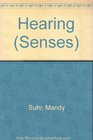 The Senses Hearing