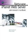 Iplanet Web Server Administrator's Handbook