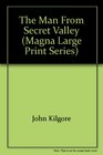 The Man from Secret Valley