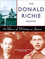 The Donald Richie Reader: 50 Years of Writing on Japan