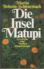Die Insel Matupi Geschichte einer Kindheit