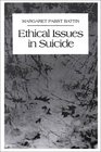 Ethical Issues in Suicide