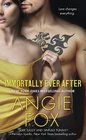 Immortally Ever After (Monster M*A*S*H, Bk 3)