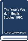 The Year's Work in English Studies 1992