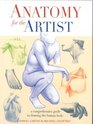 Anatomy for the Artist A Comprehensive Guide to Drawing the Human Body
