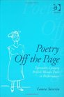 Poetry Off the Page TwentiethCentury British Women Poets in Performance