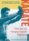 Karate The Art of EmptyHand Fighting