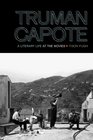 Truman Capote A Literary Life at the Movies