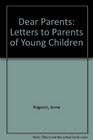 Dear Parents Letters to Parents of Young Children