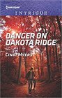 Danger on Dakota Ridge (Eagle Mountain Murder Mystery, Bk 4) (Harlequin Intrigue, No 1813)