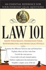 Law 101 2E An Essential Reference for Your Everyday Legal Questions