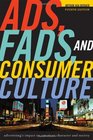 Ads Fads and Consumer Culture Advertising's Impact on American Character and Society