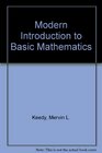 Modern Introduction to Basic Mathematics