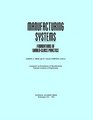 Manufacturing Systems Foundations of WorldClass Practice
