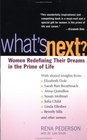 What's Next  Women Redefining Their Dreams in the Prime of Life