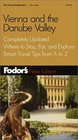 Fodor's Vienna and the Danube Valley, 14th Edition : Completely Updated, Where to Stay, Eat, and Explore, Smart Travel Tips from A to Z (Fodor's Gold Guides)