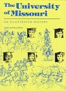 The University of Missouri An Illustrated History