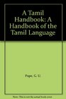A Tamil Handbook A Handbook of the Tamil Language
