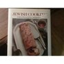 Jewish Cooking Traditional Recipes for the Contemporary Cook