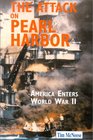 The Attack on Pearl Harbor America Enters World War II