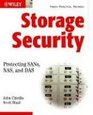 Storage Security Protecting SANs NAS and DAS