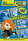 Disney's Kim Possible: Pick a Villain - Badical Battles - Book #2 (Kim Possible Pick a Villain)