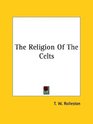 The Religion Of The Celts