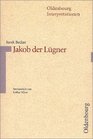 Oldenbourg Interpretationen Bd88 Jakob der Lgner