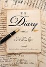 The Diary The Epic of Everyday Life